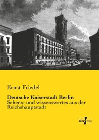 Produktbild: Deutsche Kaiserstadt Berlin