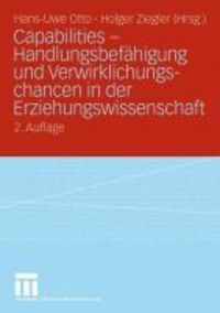 Produktbild: Capabilities - Handlungsbef&auml;higung und Verwirklichungschancen in der Erziehungswissenschaft