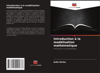 Produktbild: Introduction &agrave; la mod&eacute;lisation math&eacute;matique