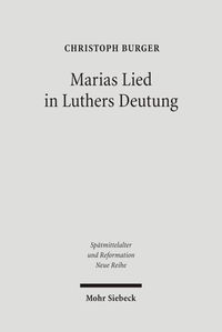 Bild vom Artikel Marias Lied in Luthers Deutung vom Autor Christoph Burger