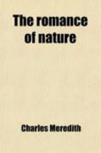 Produktbild: The Romance of Nature; Or, the Flower-Seasons Illustrated