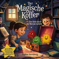 Produktbild: Der Magische Koffer - Eine Reise durch die Welt der Gef&uuml;hle