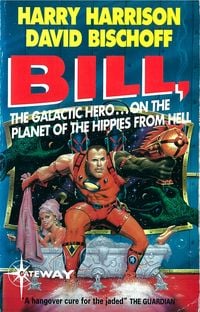 Produktbild: Bill, the Galactic Hero: Planet of the Hippies from Hell
