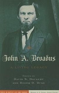 Produktbild: John A. Broadus: A Living Legacy