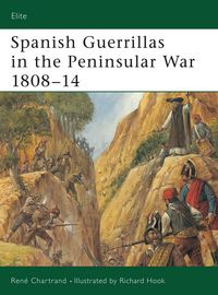 Produktbild: Spanish Guerrillas in the Peninsular War 1808-14
