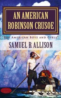 Produktbild: Samuel. B. Allison: American Robinson Crusoe