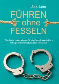 Produktbild: F&uuml;hren ohne Fesseln