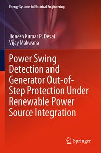 Produktbild: Power Swing Detection and Generator Out-of-Step Protection Under Renewable Power Source Integration