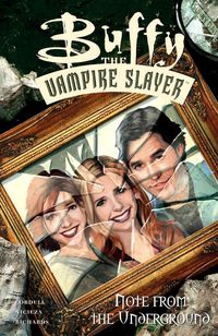 Produktbild: Buffy the Vampire Slayer: Note from the Underground