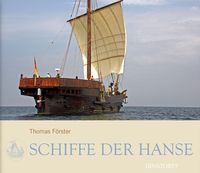 Bild vom Artikel Schiffe der Hanse vom Autor Thomas Förster