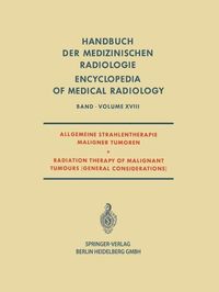 Produktbild: Allgemeine Strahlentherapie Maligner Tumoren / Radiation Therapy of Malignant Tumours (General Considerations)