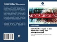 Produktbild: Nanotechnologie in der Verabreichung von Medikamenten