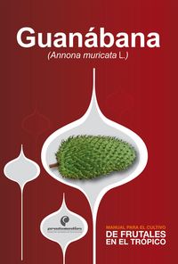 Produktbild: Manual para el cultivo de frutales en el tr&oacute;pico. Guan&aacute;bana