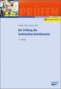 Produktbild: Die Pr&uuml;fung der Technischen Betriebswirte