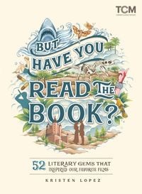 Produktbild: But Have You Read the Book?