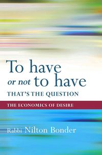 Produktbild: To Have or Not to Have That Is the Question