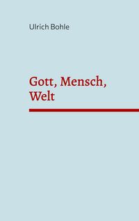 Produktbild: Gott, Mensch, Welt
