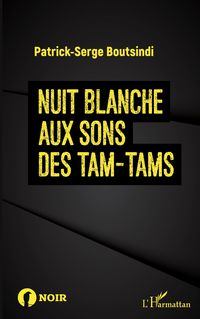 Produktbild: Nuit blanche aux sons des tam-tams