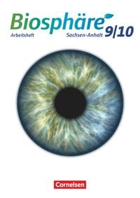 Bild vom Artikel Biosphäre Sekundarstufe I 9./10. Schuljahr - Gymnasium Sachsen-Anhalt - Arbeitsheft vom Autor Adria Wehser