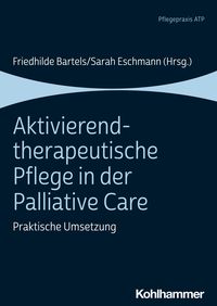 Produktbild: Aktivierend-therapeutische Pflege in der Palliative Care