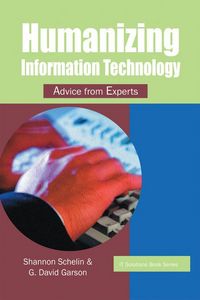 Produktbild: IT Solutions Series: Humanizing Information Technology: Advice from Experts