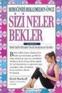 Produktbild: Bebeginizi Beklemeden &Ouml;nce Sizi Neler Bekler