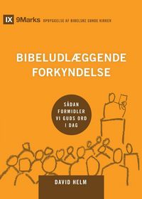 Produktbild: Expositional Preaching / Bibeludl&aelig;ggende forkyndelse