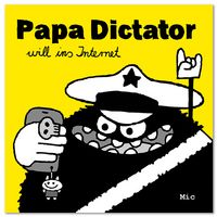 Produktbild: Papa Dictator will ins Internet