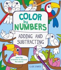 Produktbild: Color by Numbers: Adding and Subtracting