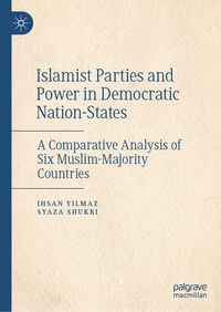 Produktbild: Islamist Parties and Power in Democratic Nation-States