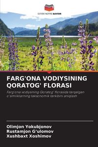 Produktbild: FARG'ONA VODIYSINING QORATOG' FLORASI