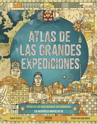 Produktbild: Atlas de Las Grandes Expediciones