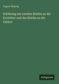 Produktbild: Erkl&auml;rung des zweiten Briefes an die Korinther und des Briefes an die Galater
