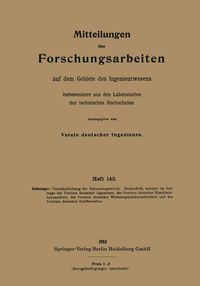 Produktbild: Mitteilungen &uuml;ber Forschungsarbeiten auf dem Gebiete des Ingenieurwesens, insbesondere aus den Laboratorien der technischen Hochschulen