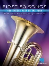 Produktbild: First 50 Songs You Should Play on Tuba