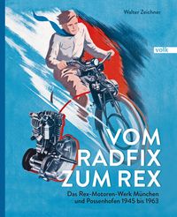 Bild vom Artikel Vom Radfix zum Rex vom Autor Walter Zeichner