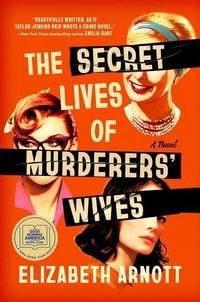 Produktbild: The Secret Lives of Murderers' Wives: A GMA Book Club Pick