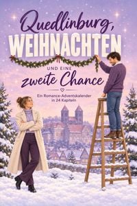 Produktbild: Quedlinburg, Weihnachten und eine zweite Chance