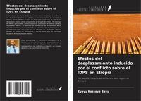 Produktbild: Efectos del desplazamiento inducido por el conflicto sobre el IDPS en Etiop&iacute;a