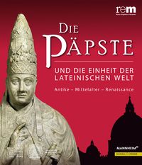 Produktbild: Die P&auml;pste und die Einheit der lateinischen Welt