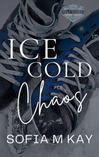 Produktbild: Ice Cold Chaos (River U, #1)