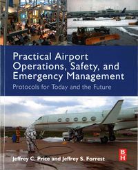 Produktbild: Practical Airport Operations, Safety, and Emergency Management