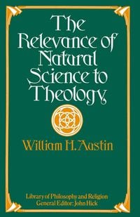 Produktbild: The Relevance of Natural Science to Theology