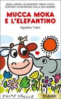 Produktbild: Mucca Moka e l'elefantino. Stampatello maiuscolo
