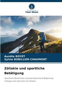 Produktbild: Z&ouml;liakie und sportliche Bet&auml;tigung