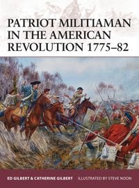 Produktbild: Patriot Militiaman in the American Revolution 1775-82