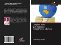Produktbild: L'impatto della globalizzazione sull'economia albanese