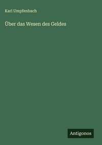 Produktbild: &Uuml;ber das Wesen des Geldes