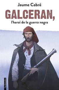 Produktbild: Galceran, l'heroi de la guerra negra
