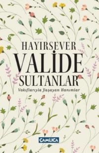 Produktbild: Hayirsever Valide Sultanlar